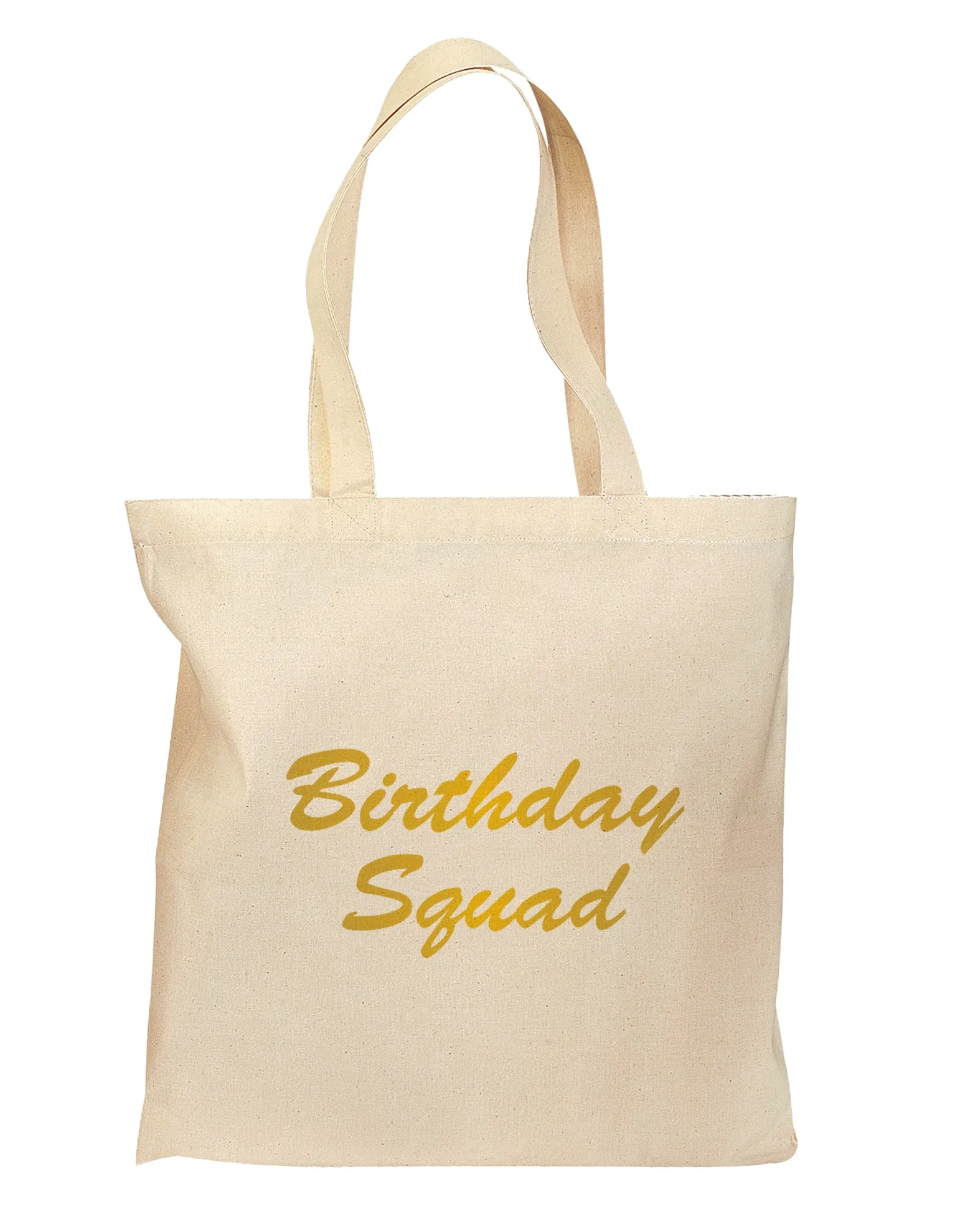 Birthday Squad Text Grocery Tote Bag - Natural by TooLoud