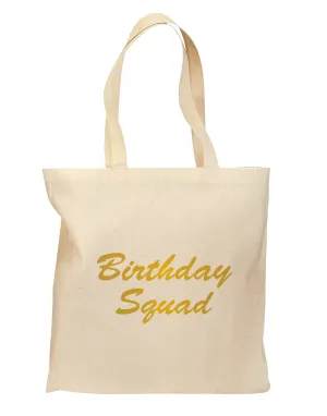 Birthday Squad Text Grocery Tote Bag - Natural by TooLoud